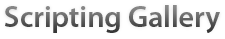 Scripting Gallery